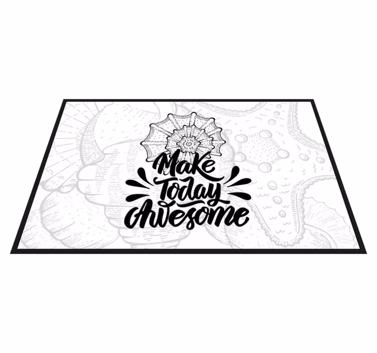 Tovaglietta americana frase rendi oggi fantastico - TenStickers