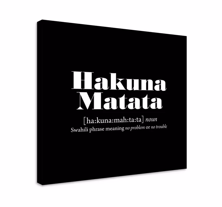 Dipinto con testo frase stampata di hakuna matata - TenStickers