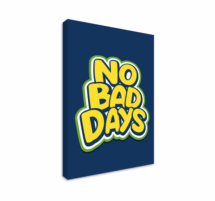 Quadro per ragazzi Nessun brutto giorno testo - TenStickers