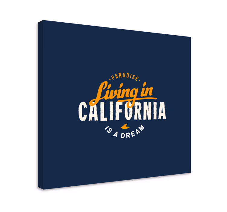 Dipinto con frase vivere in california - TenStickers