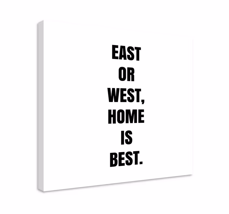 Dipinto con frase casa è il posto migliore - TenStickers