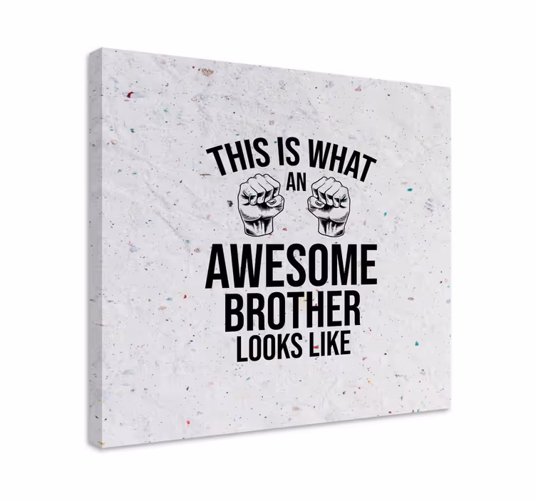 Dipinto con frase citazione per un fratello fantastico - TenStickers