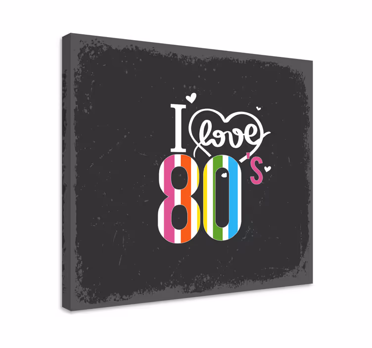 Dipinto con frase amo gli anni '80 - TenStickers