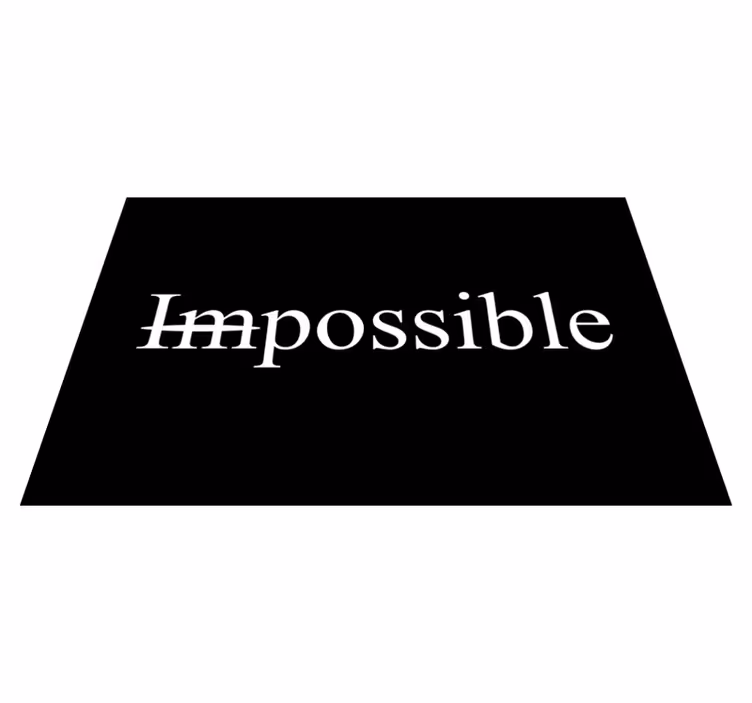 Tappeto vinile frase parola impossibile - TenStickers