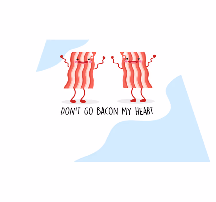 Tappeto vinile frase divertente con bacon - TenStickers