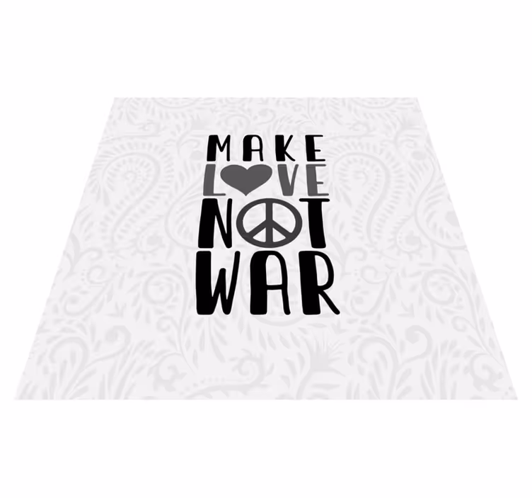 Tappeto vinile frase fai l'amore non la guerra - TenStickers