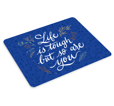 Tappetino mouse con frase motto di vita ispiratore - TenStickers
