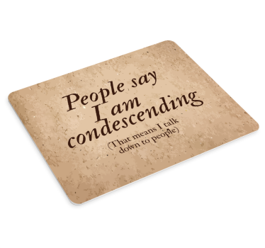 Tappetino mouse con frase dichiarazione sottile e ironica - TenStickers