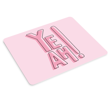 Tappetino mouse con frase sì! espressione - TenStickers