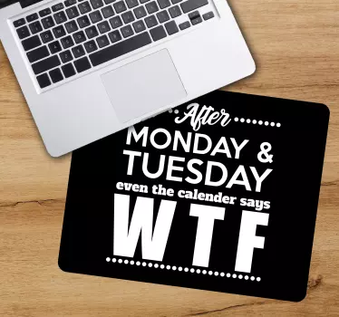 Mouse pad con frase divertente sul lunedì - TenStickers