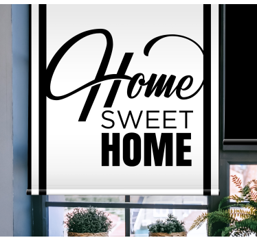 Tenda a rullo frasi casa dolce in bianco e nero - TenStickers