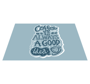 Tovaglietta americana frase ispirazione caffè - TenStickers