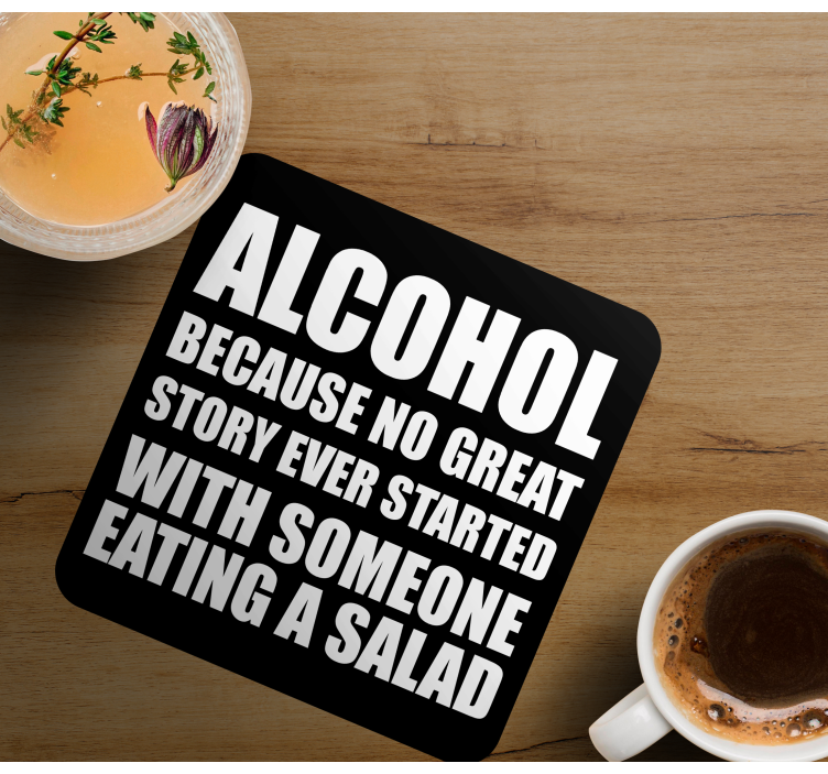 Sottobicchieri con frase divertente sull'alcol - TenStickers