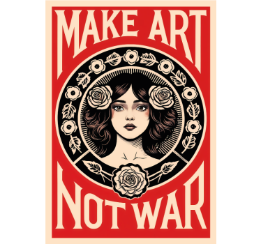 Poster artistico make art not war - TenStickers