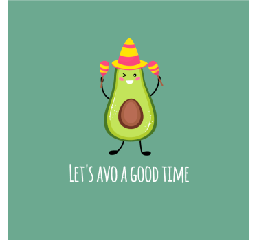 Poster da cucina citazione divertente con avocado - TenStickers