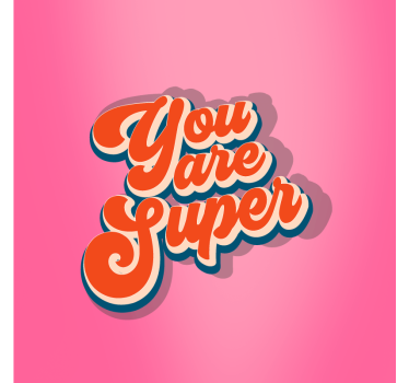 Poster cameretta ragazzi sei una super citazione - TenStickers
