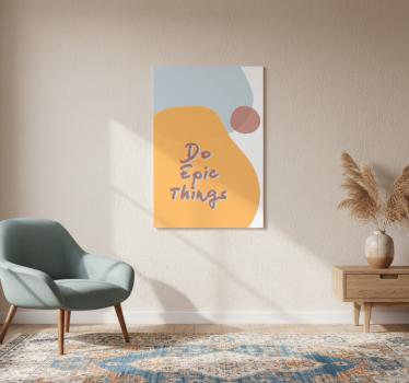 Poster con frasi fai cose epiche - TenStickers
