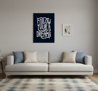 Poster con frasi segui i tuoi sogni - TenStickers