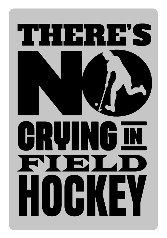 Poster con frasi niente lacrime nell'hockey su prato - TenStickers