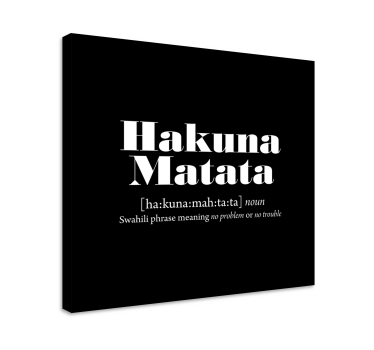 Dipinto con testo frase stampata di hakuna matata - TenStickers
