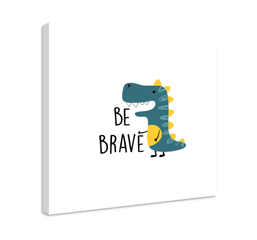 Quadro con dinosauro con "sii coraggioso" - TenStickers