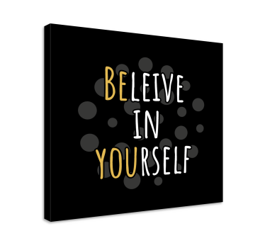 Dipinto con frase credi in te stesso - TenStickers