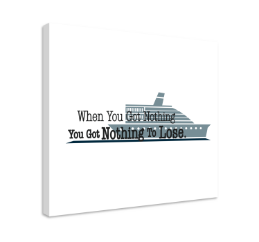 Dipinto con frase detto nautico ispiratore - TenStickers