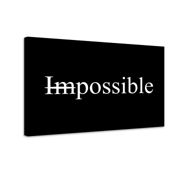 Dipinto motivazionale impossibile parolaParola impossibile - TenStickers