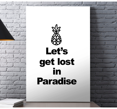 Dipinto con frase avventura dell'ananas - TenStickers