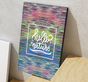 Dipinto con frase ciao natura - TenStickers
