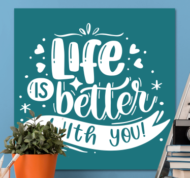 Dipinto con frase la vita è migliore - TenStickers