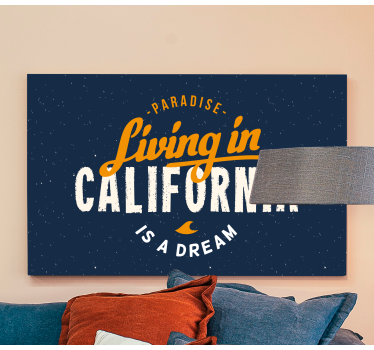 Dipinto con frase vivere in california - TenStickers