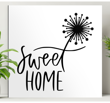 Dipinto con frase dolce casa tarassaco - TenStickers
