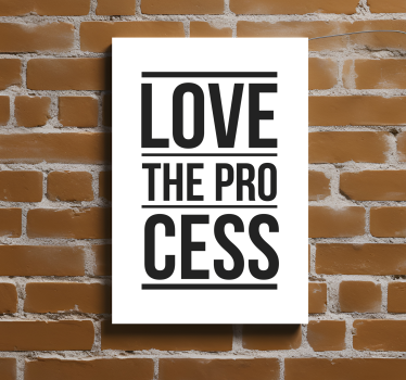 Dipinto motivazionale ama il processo. Ama il processo di apprend - TenStickers