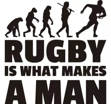 Adesivo murale Rugby is what makes a man - TenStickers