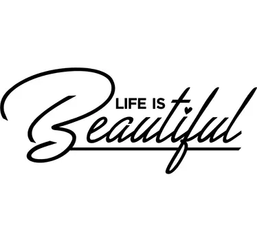 Frase adesiva Life is Beautiful - TenStickers