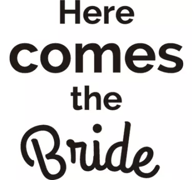 Adesivo matrimonio here comes the bride - TenStickers