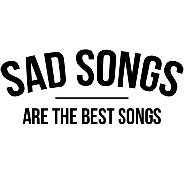 Adesivo decorativo Sad Song Best Song - TenStickers