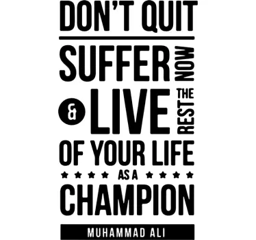 Adesivo Don´t Quit Muhammad Ali - TenStickers