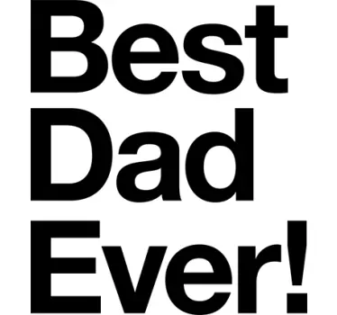 Adesivo frase esclamazione "il miglior papà di sempre" - TenStickers
