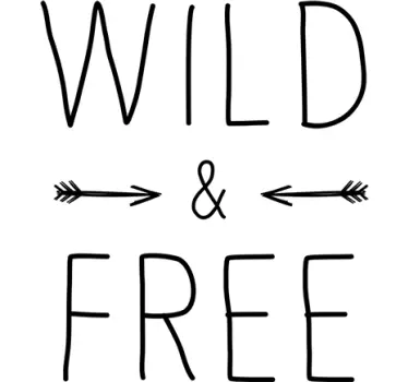 Adesivo frase wild and free - TenStickers