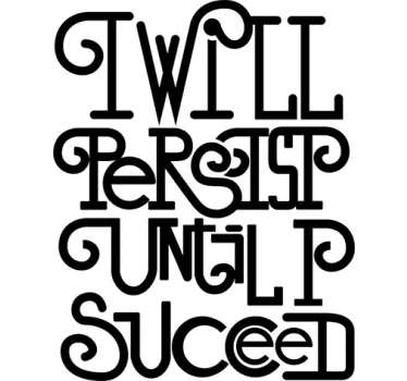 Adesivo frasi I will Persist - TenStickers