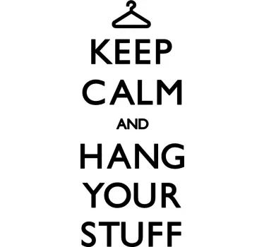 Adesivo hang your stuff - TenStickers