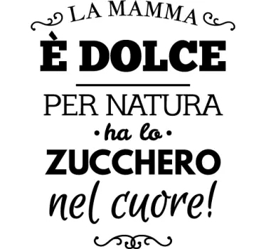 Adesivo mamma zucchero nel cuore - TenStickers