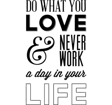 Adesivo murale do what you love - TenStickers