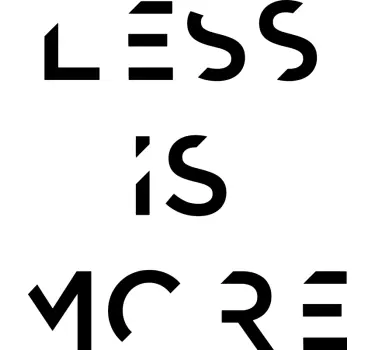 Adesivo da parete "less is more" - TenStickers