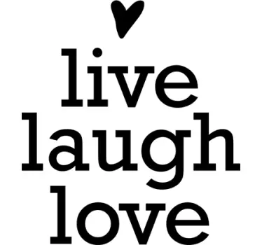 Frase adesiva Live Laugh Love - TenStickers