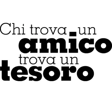Sticker decorativo chi trova un amico - TenStickers