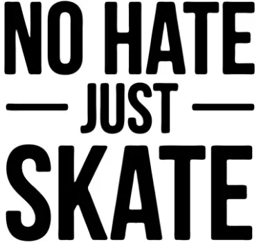 Sticker Decorativo No Hate Just Skate - TenStickers