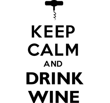 Wall Sticker Keep Calm and Drink Wine - TenStickers